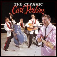 Carl Perkins - The Classic (5CD Set)  Disc 1